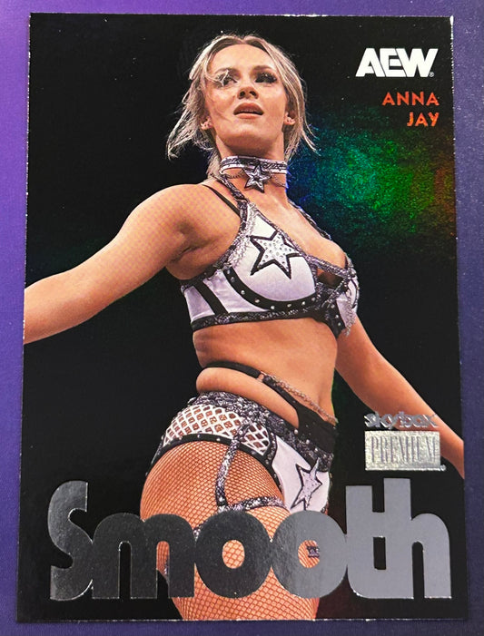 * Anna Jay 2025 AEW Skybox Metal Universe “SMOOTH” Insert Card