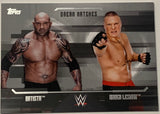 Brock Lesnar & Batista 2017 WWE Topps Und”Dream Matches” Card #39/50