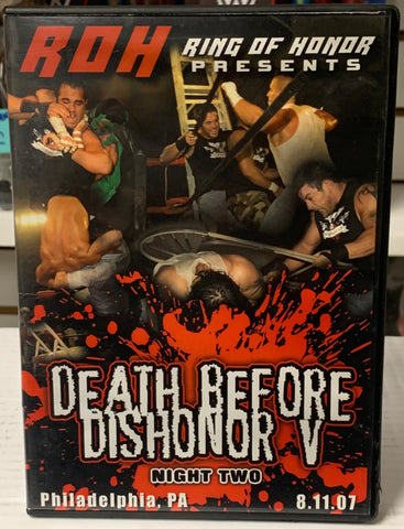 ROH Ring of Honor DVD “Seath Before Dishonor 5, Night Two” 8/11/07 (Morishima, Steen, Jay Briscoe, Danielson & so much more)