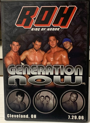 ROH Ring of Honor DVD “Generation Now” 7/29/06 (Danielson, Nigel McGuinness, Christian Cage & so much more)