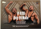 The Bushwackers WWE 2016 Topps Undisputed Parallel Card #4/99