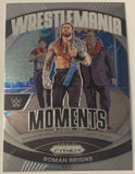 Roman Reigns 2024 WWE Panini Prizm Wrestlemania Moments Card