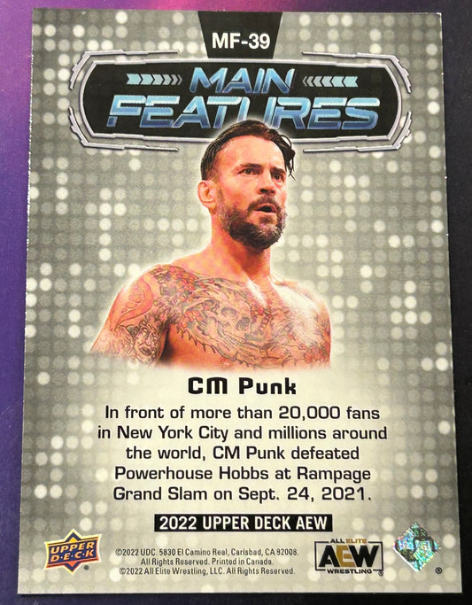* CM Punk 2022 AEW UD Upper Deck “Main Features” Insert Card