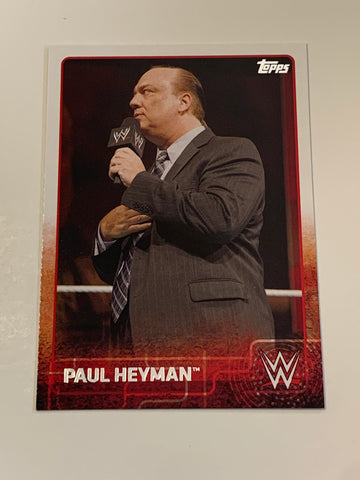 Paul Heyman 2015 WWE Topps Card (2024 WWE Hall of Fame) (Newly Listed)