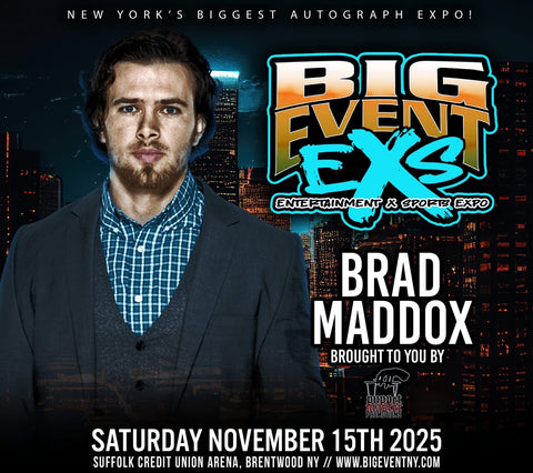 Meet & Greet with BRAD MADDOX on 11/15 at The Big Event