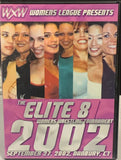 WXW Womens League DVD “The Elite 8, 2002 Womens Wrestling Tournament”