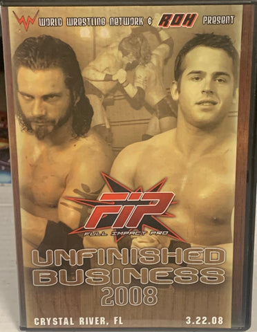 FIP Full Impact Pro DVD “Unfinished Business 2008” 3/22/08 (Aries, Strong, Briscoes, Nigel McGuinness & so much more)