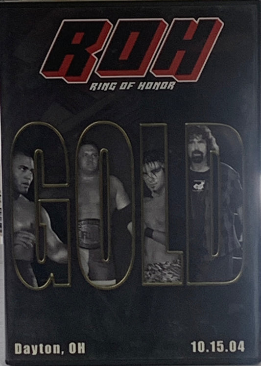 ROH Ring of Honor DVD “GOLD” 10/15/04 (CM punk, Arie, Samoa Joe, Jay Lethal & so much more)