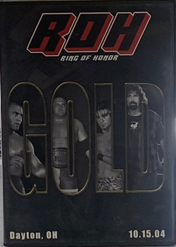 ROH Ring of Honor DVD “GOLD” 10/15/04 (CM punk, Arie, Samoa Joe, Jay Lethal & so much more)