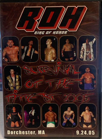 ROH Ring of Honor DVD “Survival of The Fittest 2005” 9/24/05 (James Gibson, Nigel McGuinness, Samoa Joe & so much more)