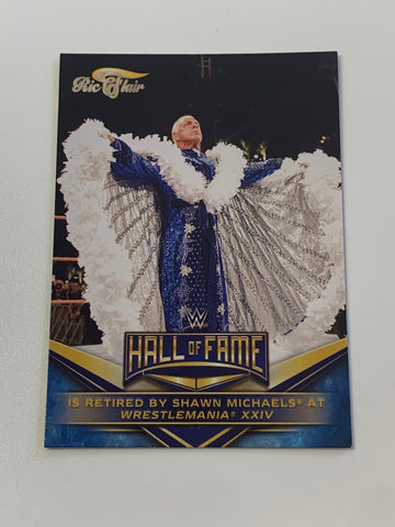 Ric Flair 2018 WWE Topps “Hall of Fame” Insert Card!!!