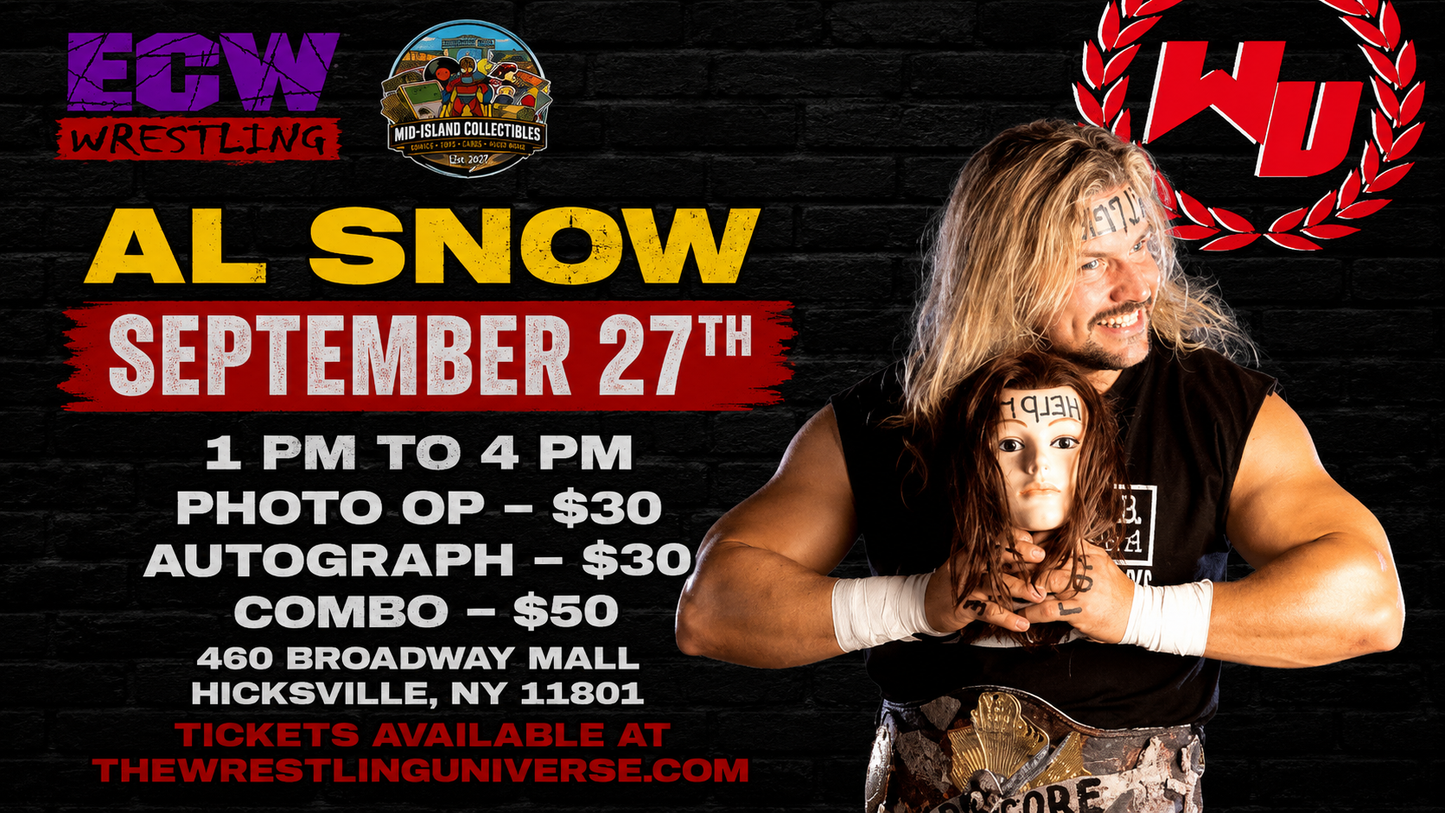 Meet & Greet with Al Snow ECW DAY @ Broadway Mall Hicksville September 27th from 1-4pm