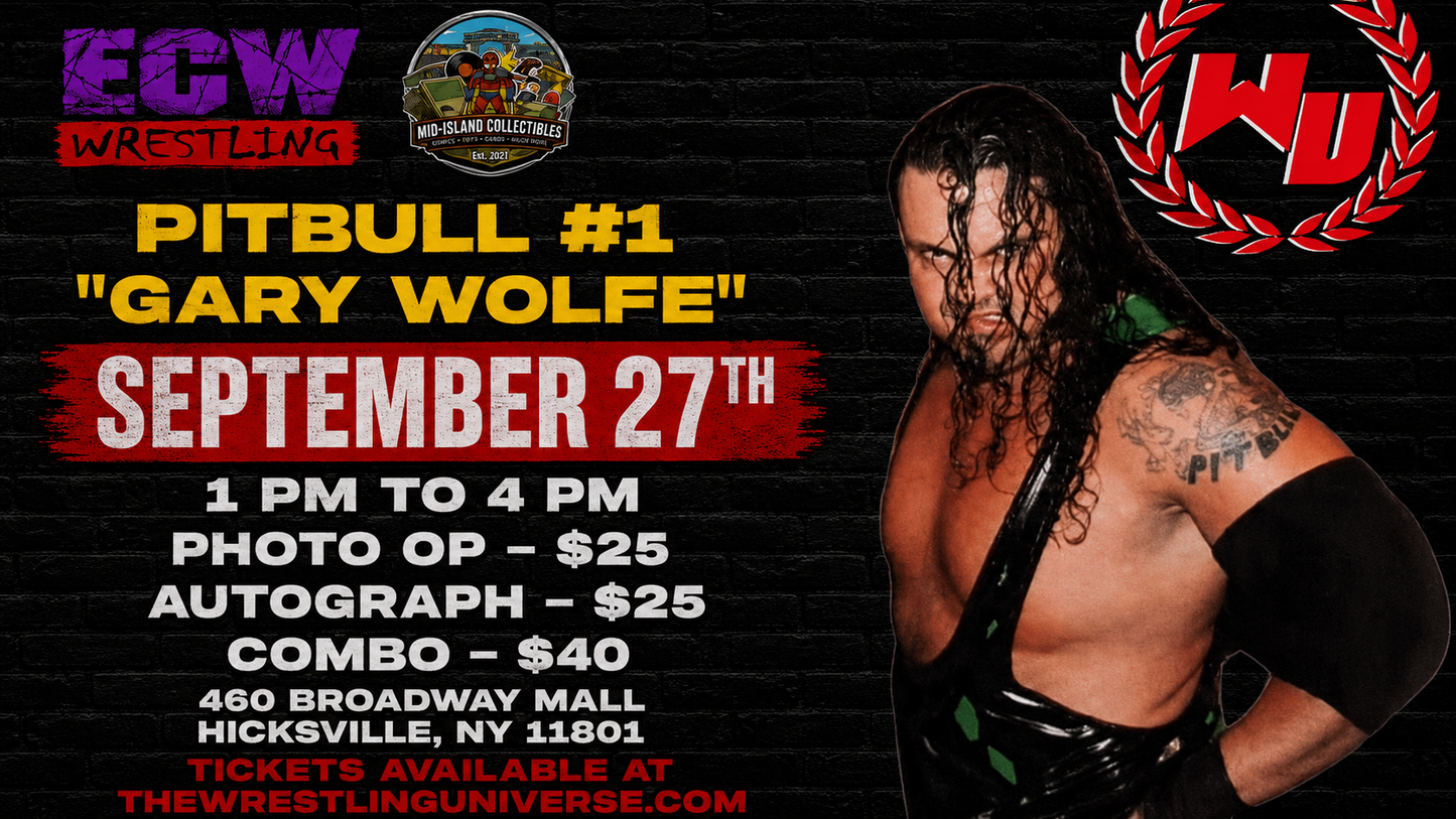 Meet & Greet with Pitbull Gary Wolfe ECW DAY @ Broadway Mall Hicksville September 27th from 1-4pm