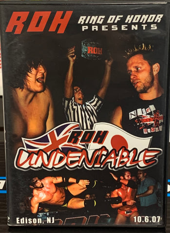 ROH Ring of Honor DVD “Undeniable” 10/6/07 (Morishima, Nigel, Briscoes, Aries & so much more)