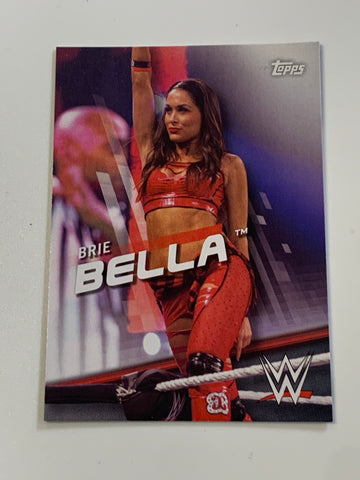 Brie Bella 2016 WWE Topps Card!!! Bella Twins