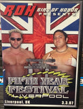 ROH Ring of Honor DVD “Fifth Year Festival, Liverpool” 3/3/07 (Samoa Joe, Nigel, Briscoes, PAC & so much more)