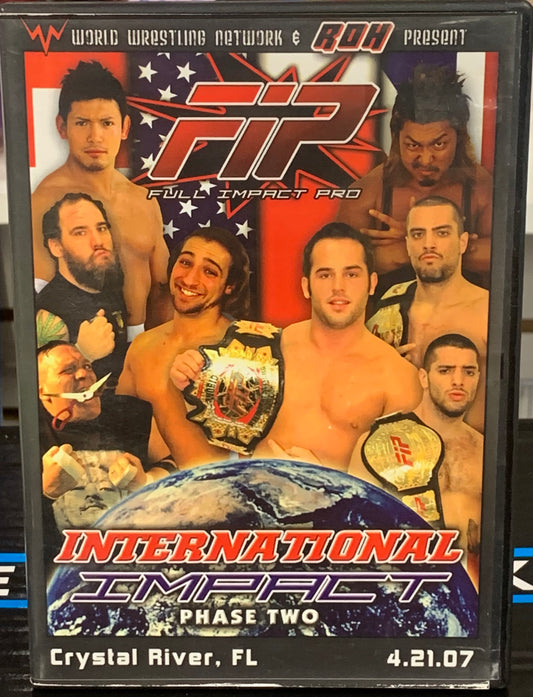 FIP Full Impact Pro DVD “International Impact, Phase Two” 4/21/07 (Briscoes, Necro Butcher, Strong)