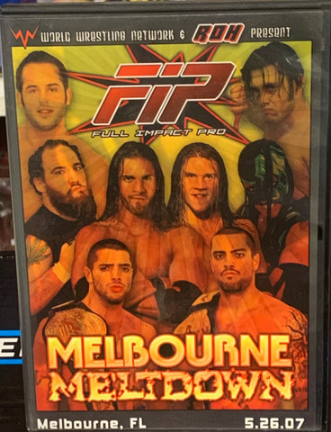 FIP Full Impact Pro DVD “Melbourne Meltdown” 5/26:07 (Briscoes, Tyler Black, Roderick Strong & so much more)