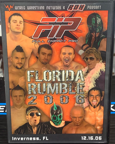 FIP Full Impact Pro DVD “Florida Rumble 2006” 12/16/06 (Roderick Strong, Shingo, Bryan Danielson & so much more)