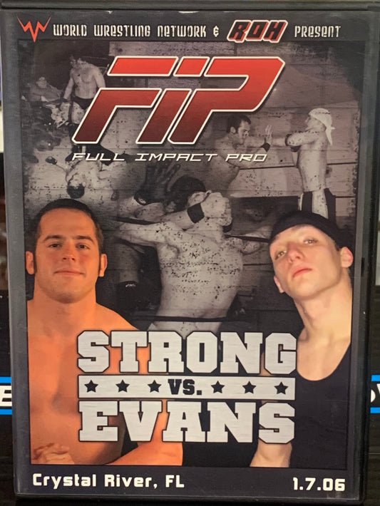 FIP Full Impact Pro DVD “Strong vs Evans” 1/7/06 (Colt Cabana, Tony Mamaluke, Bryan Danielson)