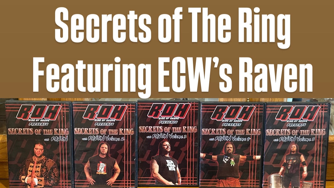 * ROH Presents “Secret of The Ring” with Raven Volume 1-5 DVD’s (Complete Set)