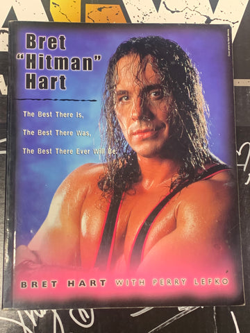 Bret “The Hitman” Hart SIGNED Book (Comes w/COA)!!!