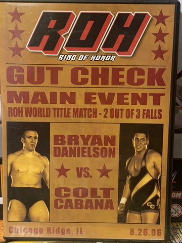 ROH Ring of Honor DVD “Gut Check” 8/28/06 (Danielson, Samoa Joe, Briscoes)!!!