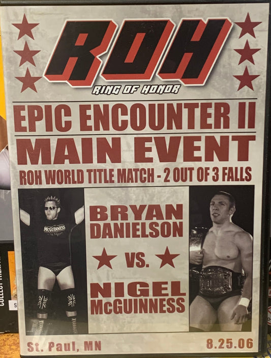 ROH Ring of Honor DVD “Epic Encounter 2” 8/25/06 (Danielson, Samoa Joe, Homicide)