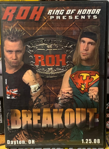 RoH Ring of Honor DVD “Breakout” 1/25/08 (Nigel, Danielson, Tyler Black)!!!