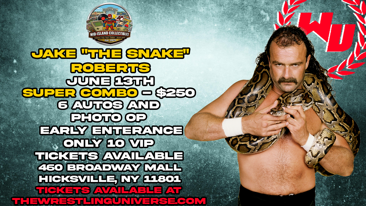 SUPER COMBO for Jake “The Snake” Roberts on June 13th from 1-4pm