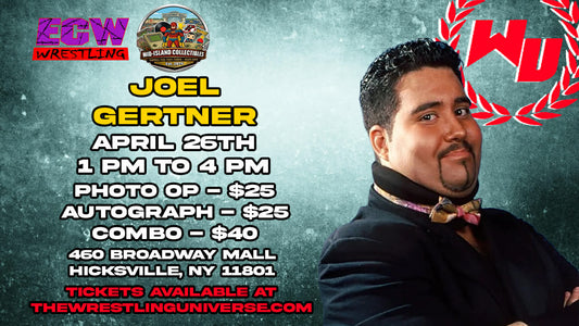 Meet & Greet with Joel Gertner ECW DAY @ Broadway Mall Hicksville Sun April 26th 1-4PM