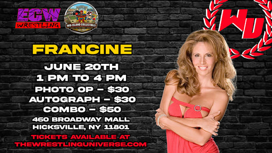 Meet & Greet with Francine ECW DAY @ Broadway Mall Hicksville June 20th 1-4PM