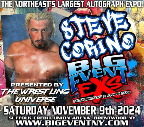 Meet & Greet with Steve Corino Sat Nov 9th @ The Big Event Brentwood LI