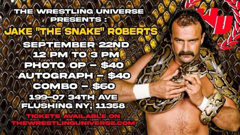 In-Store Meet & Greet with Jake "The Snake" Roberts Sun Sept 22nd 12-3PM