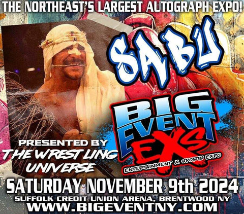 Meet & Greet with Sabu Sat Nov 9th @ The Big Event Brentwood LI