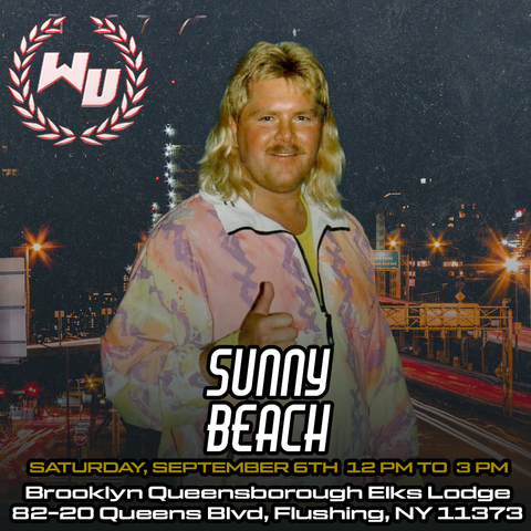 Meet & Greet with UWF Legend SUNNY BEACH at Collectibles Con on 9/6