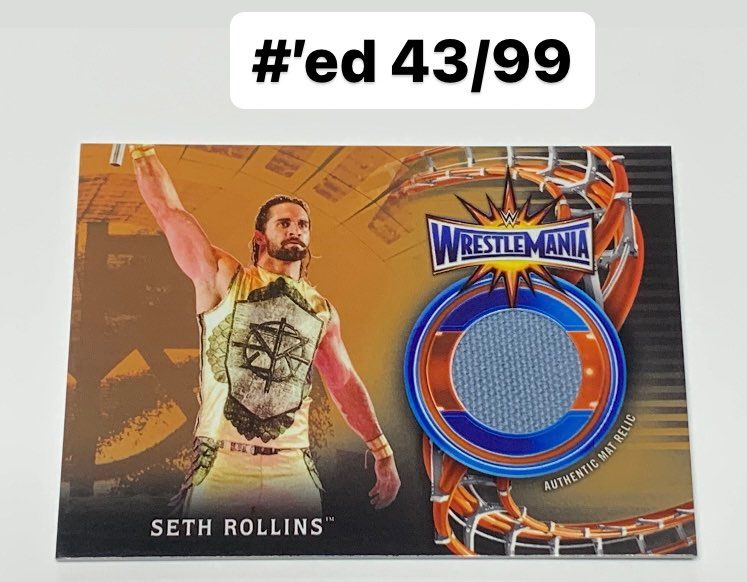 Seth Rollins 2018 WWE Topps Wrestlemania 33 Event-Used Mat Relic #/99