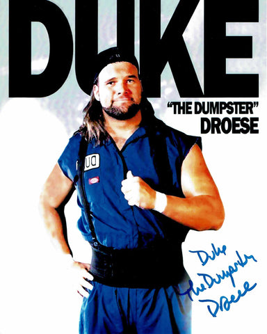 Duke The Dumpster Droese Pose 3 Signed Photo COA