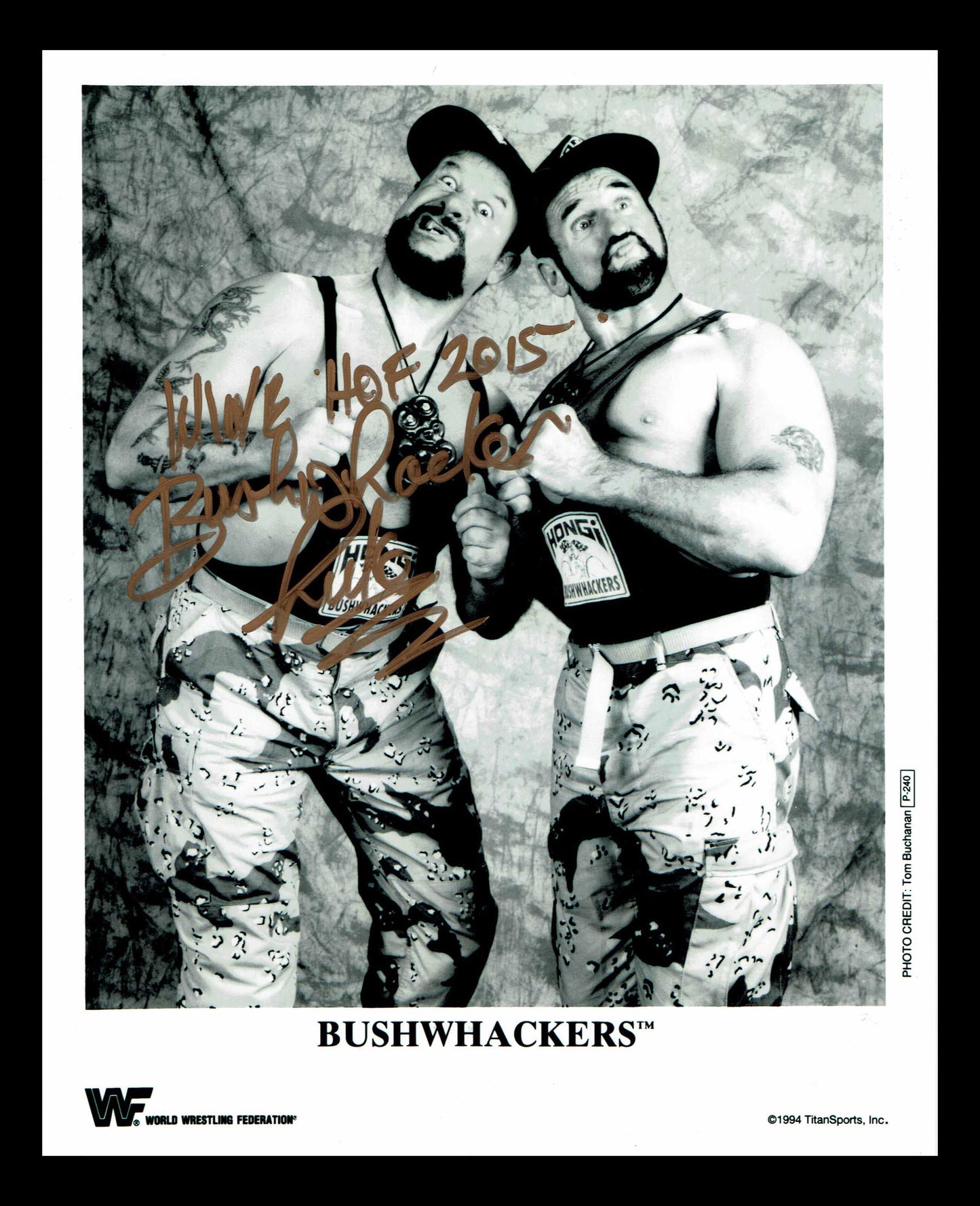 Bushwhacker Luke Pose 3 Inscribed WWE HOF 2015 Signed Photo