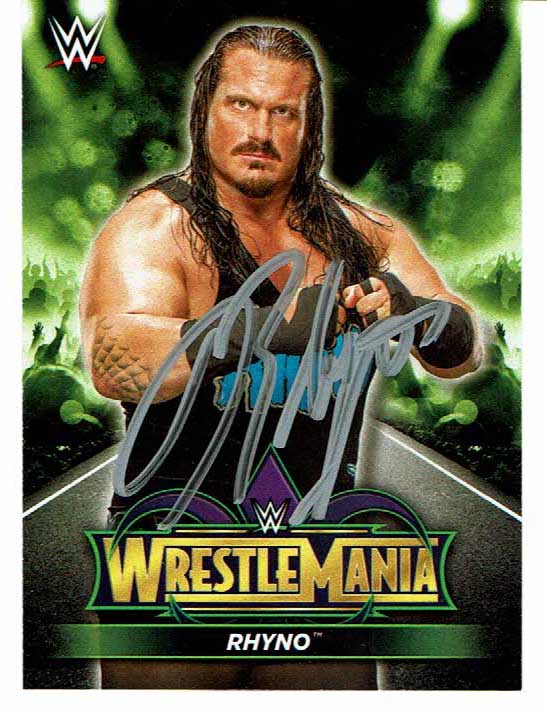 Rhyno (Rhino) Signed 2018 Topps WWE Wrestlemania Card COA