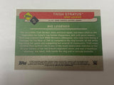 Trish Stratus 2018 Topps Heritage WWE “Big Legends” Insert Card #BL49