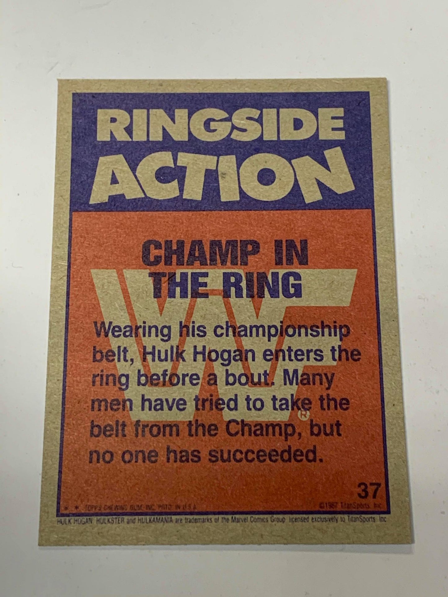 Hulk Hogan WWE 1987 Topps “Champ In The Ring” #37