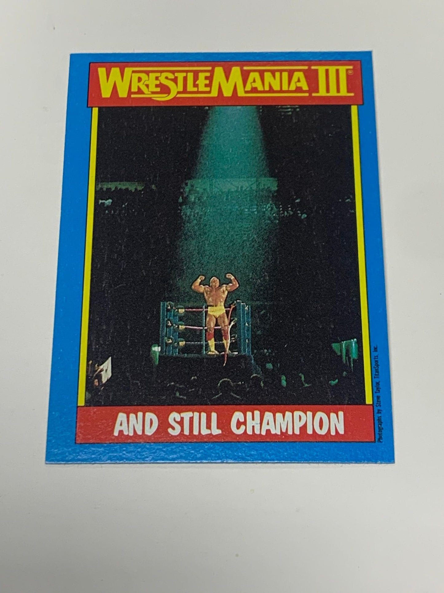 Hulk Hogan 1987 Topps “And Still Champion” #56
