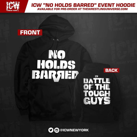 ICW "No Holds Barred" Event Hoodie