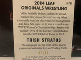 Trish Stratus 2014 SIGNED Leaf Originals Wrestling Card #/10